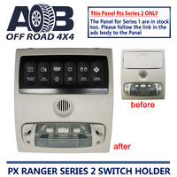 Switch Panel ONLY for FORD Ranger PX Series 2