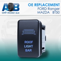 Push Switch ROOF LIGHT BAR F159B fits Ford Ranger, PK Ranger, Mazda BT-50 with LED in blue